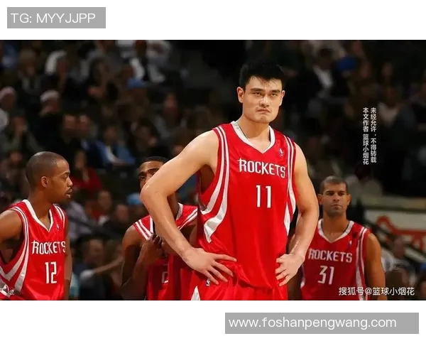 姚明与鲍曼的篮球传奇:从竞技场到商业合作的精彩旅程 姚明与鲍曼的篮球传奇:从竞技场到商业合作的精彩旅程